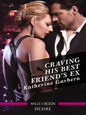 cover image of Craving His Best Friend's Ex